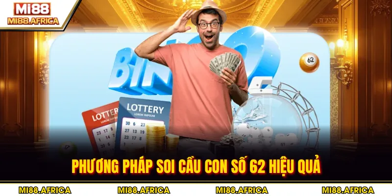 Phương pháp soi cầu con số 62 hiệu quả