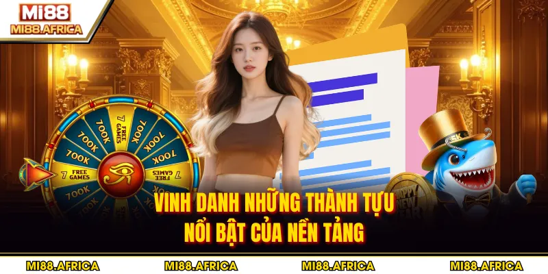 Vinh danh những thành tựu nổi bật của nền tảng